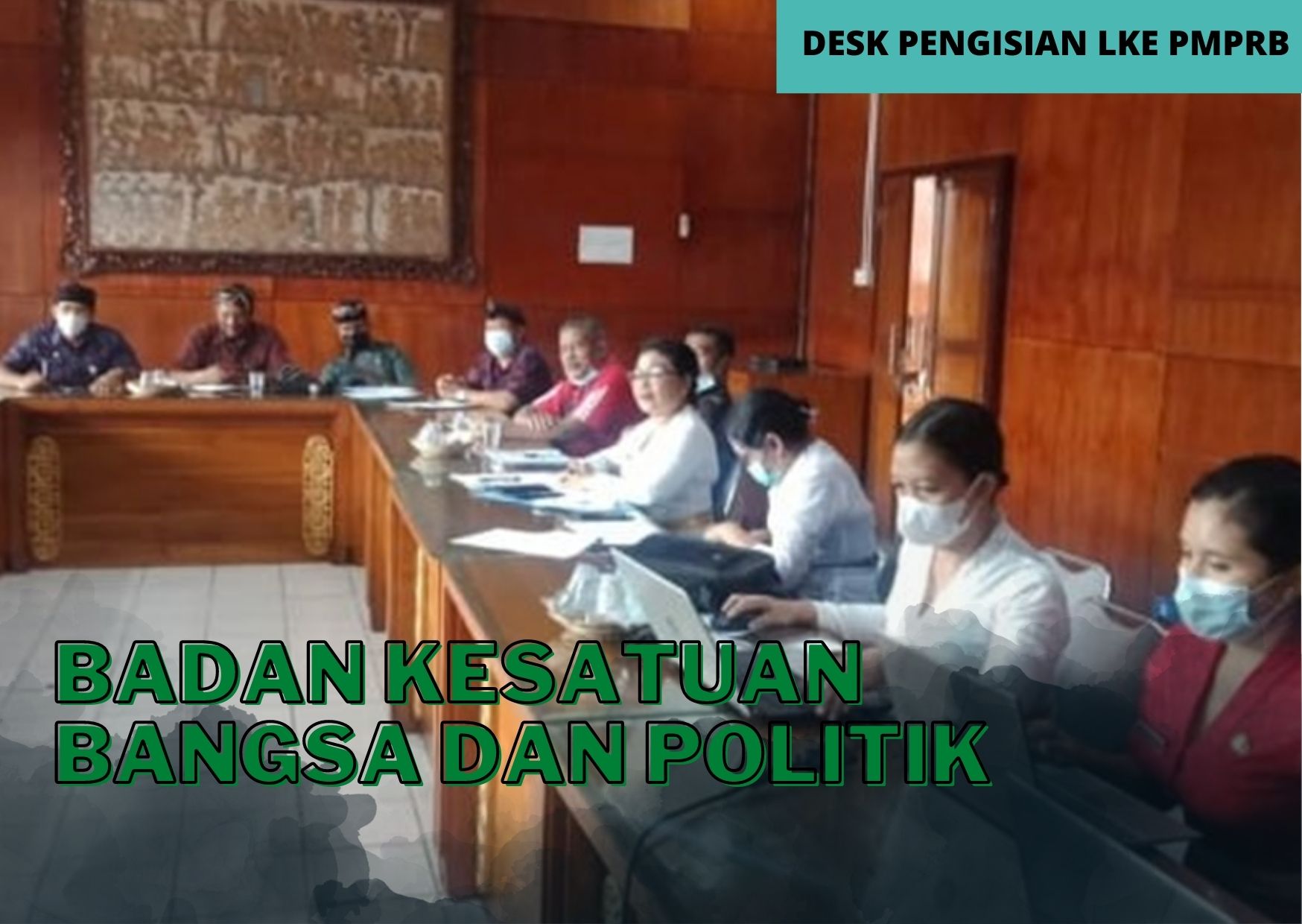 PENGISIAN LKE PMPRB BADAN KESATUAN BANGSA DAN POLITIK