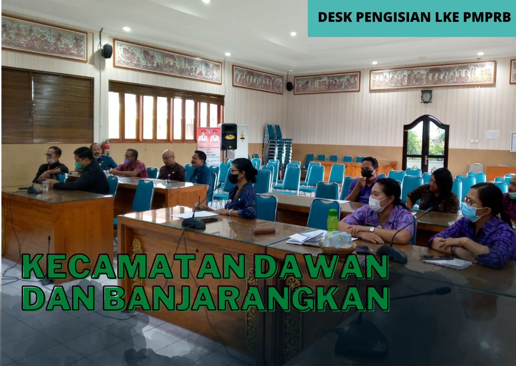 PENGISIAN LKE PMPRB KECAMATAN DAWAN DAN KECAMATAN BANJARANGKAN